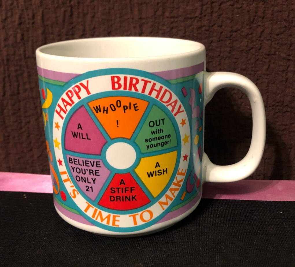 Papel Birthday cup-It’s time to make a wish, whoopie, a will, stiff drink. funny