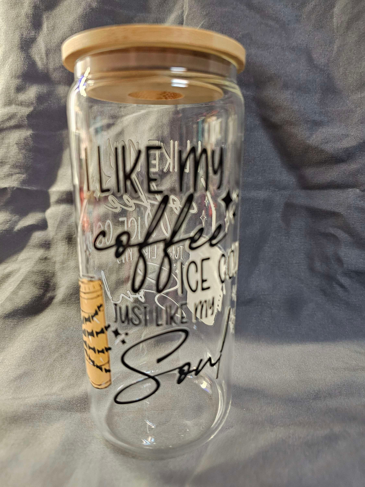 20 oz. Glass Tumbler “I like my coffee…”