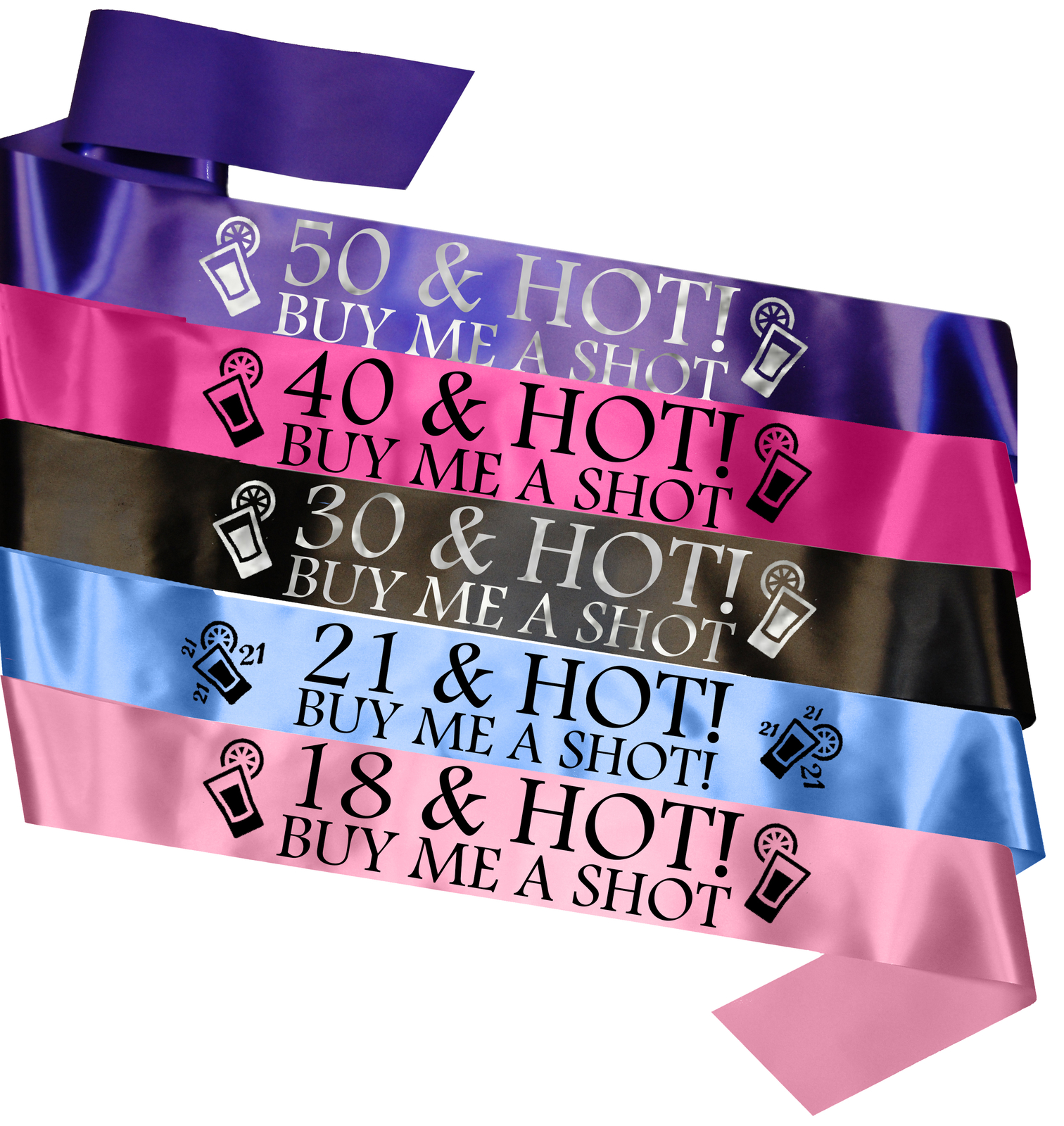 Personalised Any Age & Hot Sash – Perfect for Birthday Night Out Buy Me a Shot
