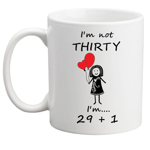 I’m not Thirty funny birthday mug 30th Birthday/mug/her/gift/women/30th gift