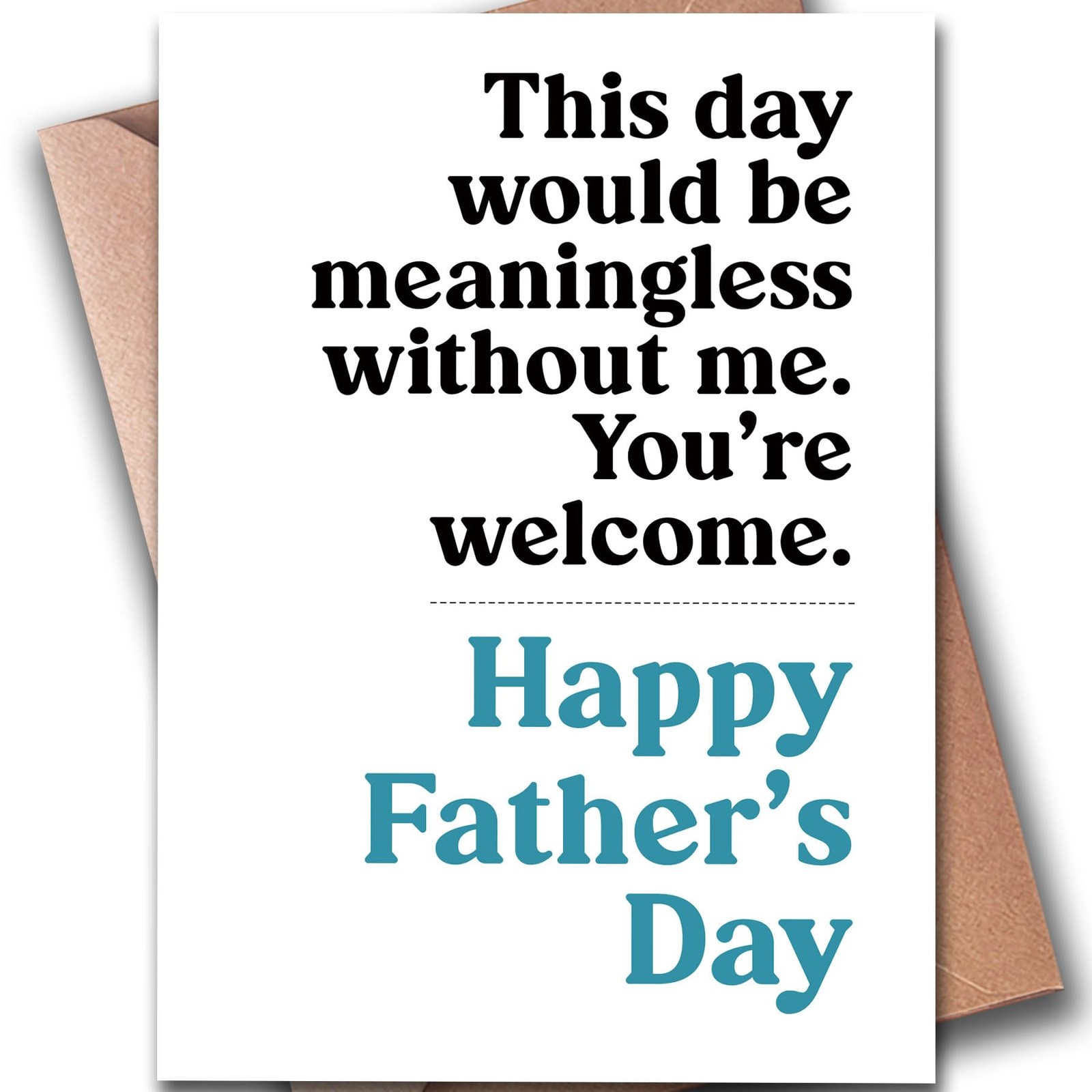 Hqulpr Funny Father’s Day Cards for Dad from 7×5 inches, M-06-WITH OUT ME