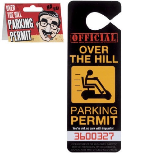 Over The Hill Car Parking Permit Privilege Retirement – Gag Prank – BigMouth Inc