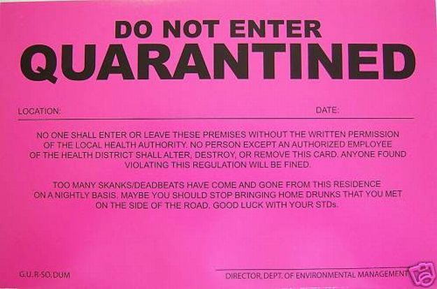 Humiliating Prank Sign – DO NOT ENTER – QUARANTINED