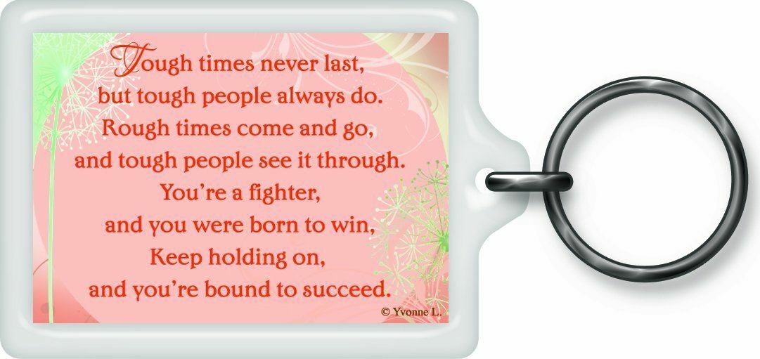Tough times Dont’t Las Sentimental Keyring – Birthday Christmas Gift