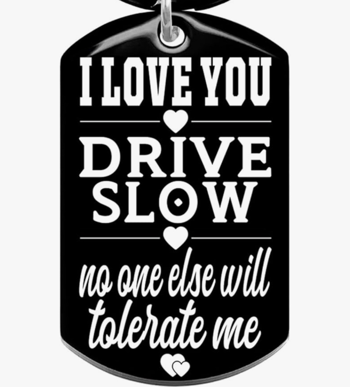 Key Chain Gift For Him Or Her Black White I Love You Drive Slow