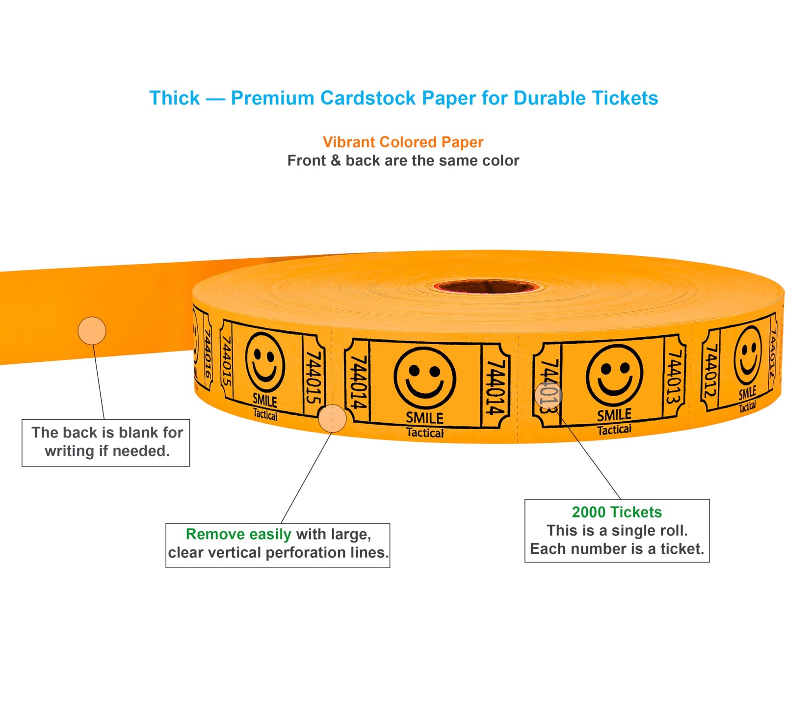 Tacticai 2000 Smile Raffle Tickets, Single Roll, Orange