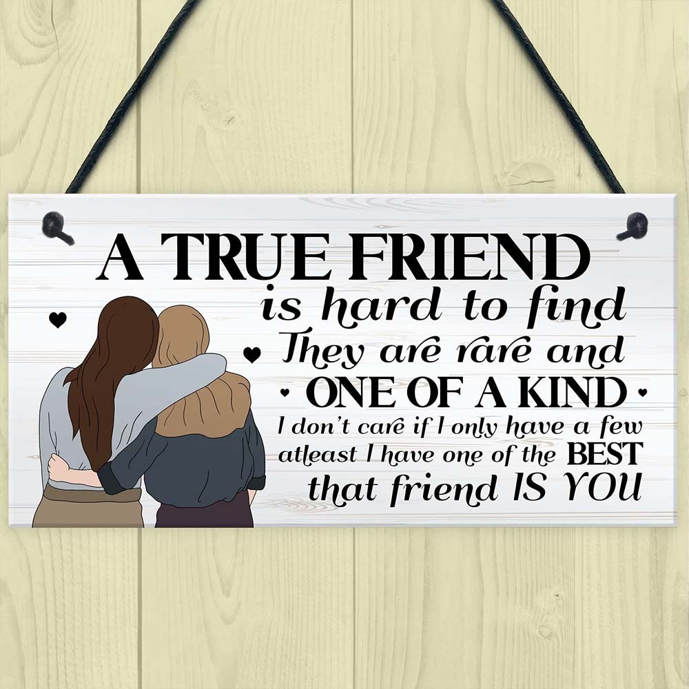 A True Friend Wooden Hanging Sign Best Friend Friendship Door Plaque