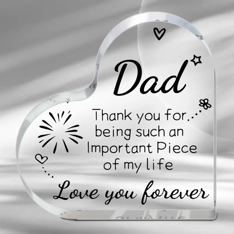 Acrylic Heart Plaque, Dad gift 