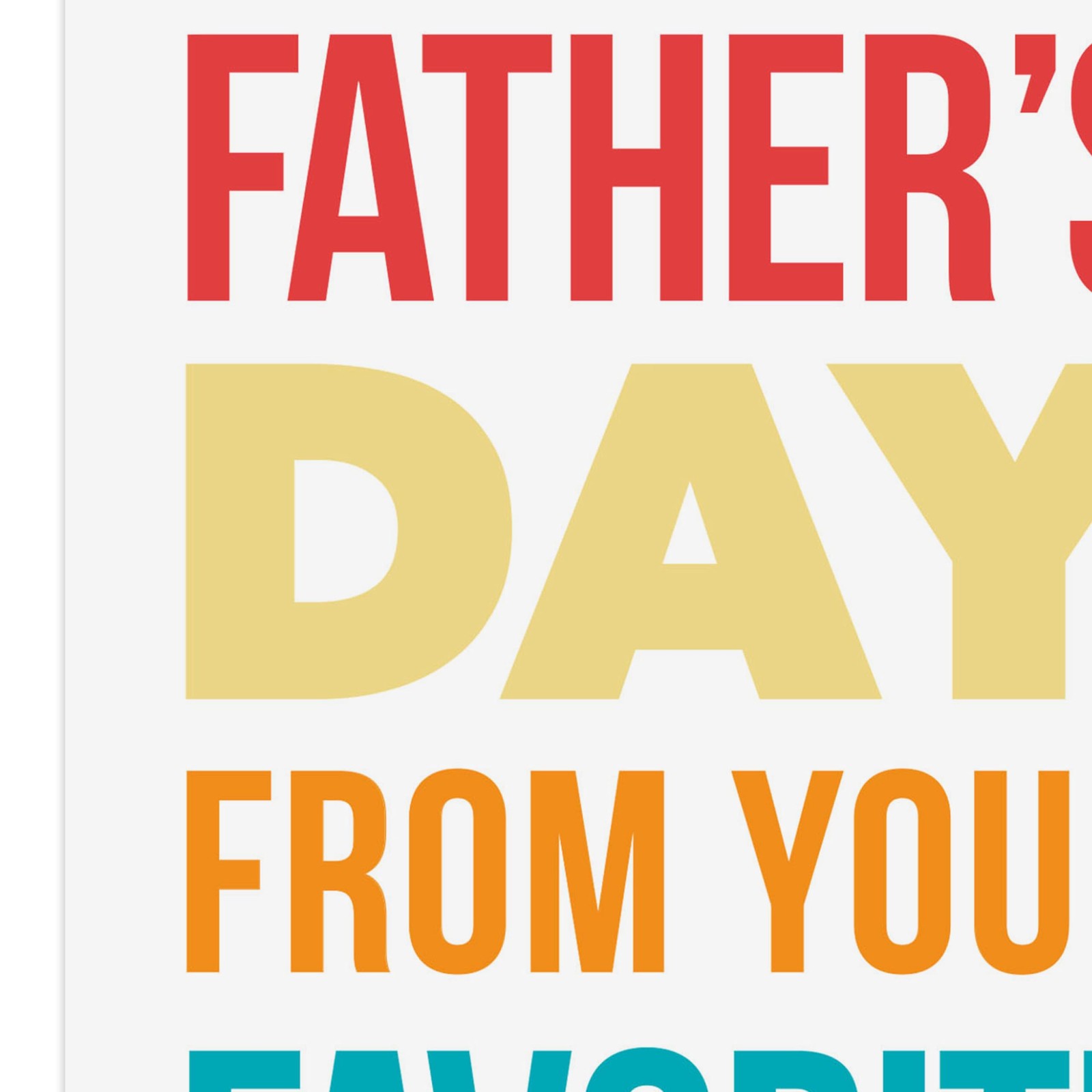 Hallmark Shoebox Funny 5×7.2 inches, Happy Father’s Day From Your Favorite