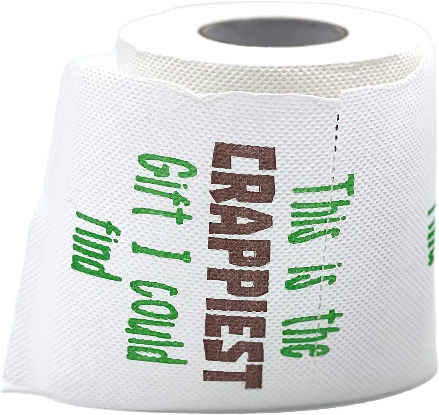 “Crappiest Gift I could Find” Toilet Paper Bathroom Gags, Pranks, Office Gift