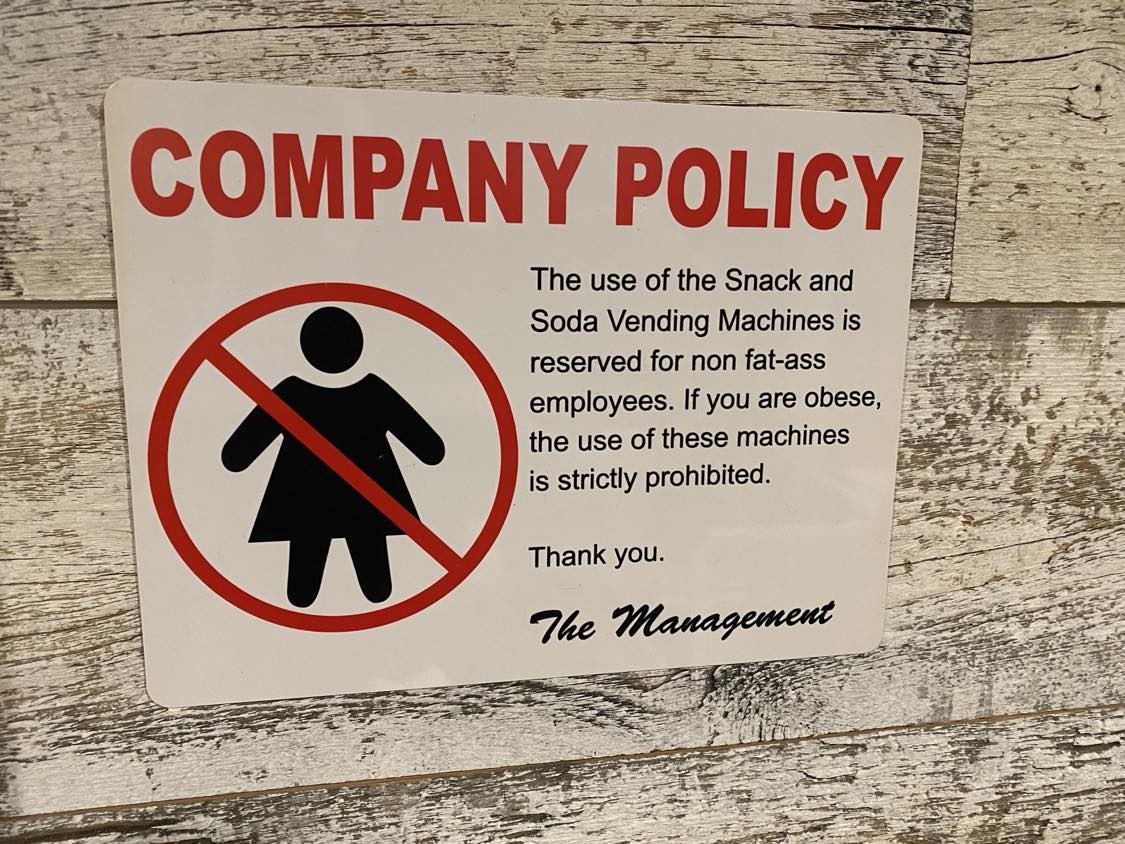 Company Policy Vending Machine Prank Sign – Hysterical Funny Gag Office Joke
