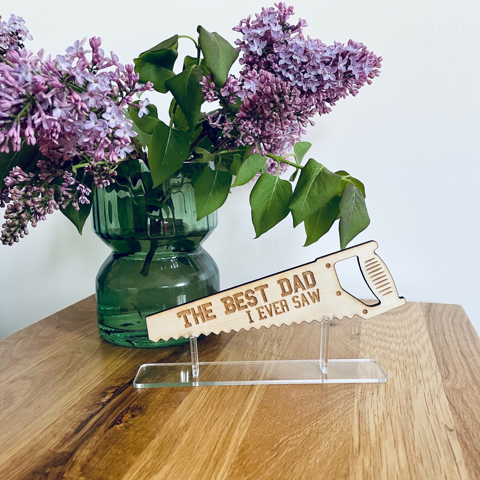 Best Dad I ever Saw Sign, Birthday present, Father’s Day gift, Laser cut Wood