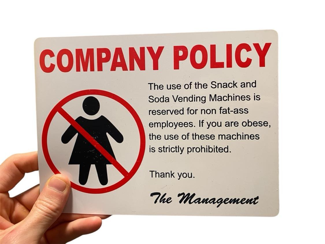 Company Policy Vending Machine Prank Sign – Hysterical Funny Gag Office Joke