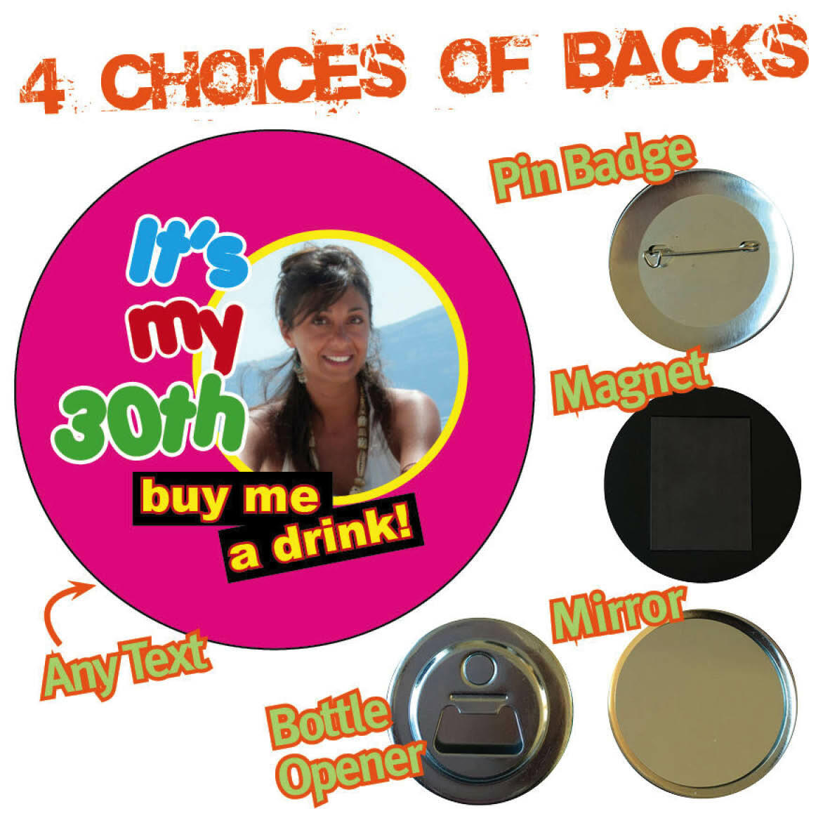 Personalised PHOTO Birthday ANY AGE 21, 30, 40, Party Badge Buy me a Drink 818