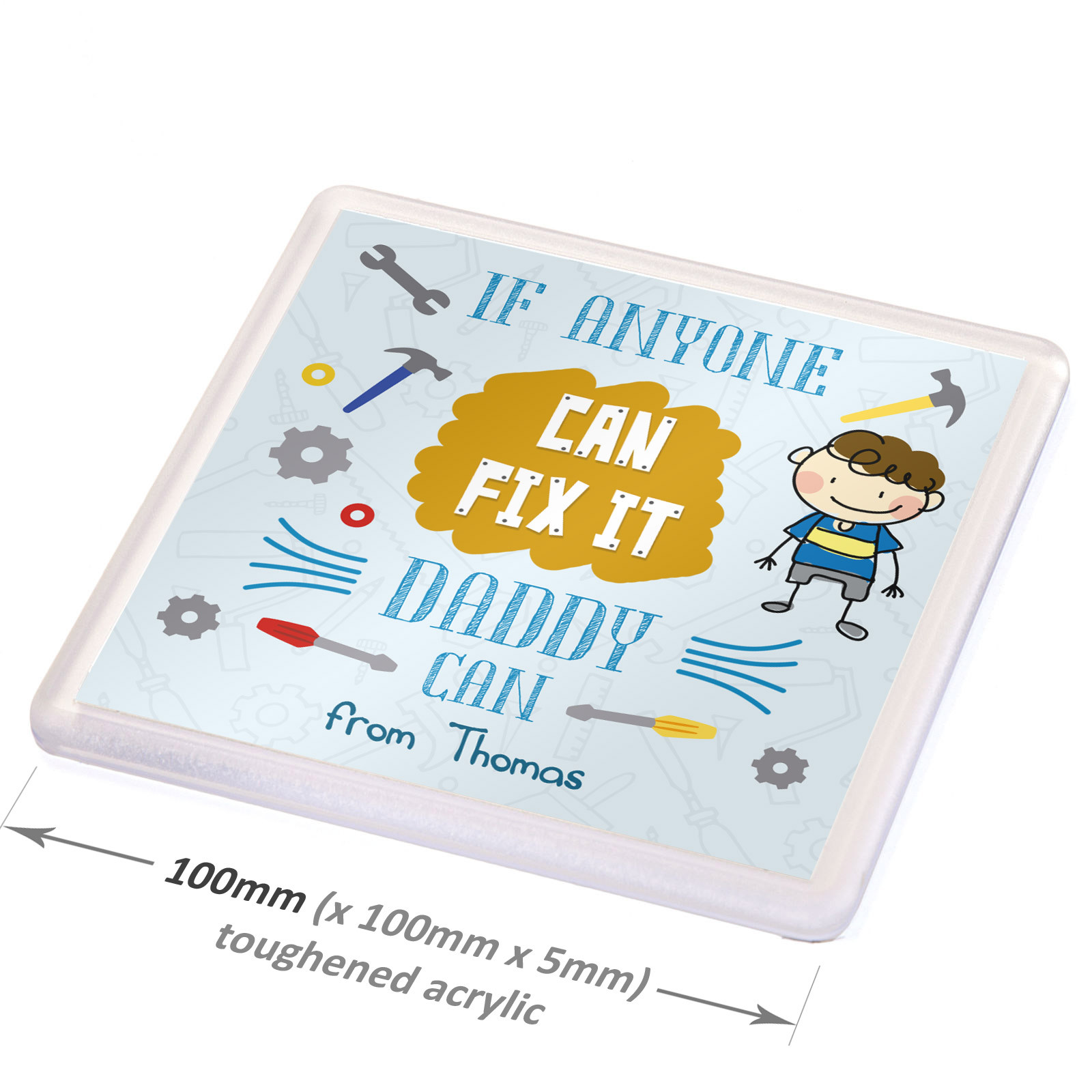 Daddy Can Fix It Personalised Gift Coaster From 1 Child For Dad Fathers Day