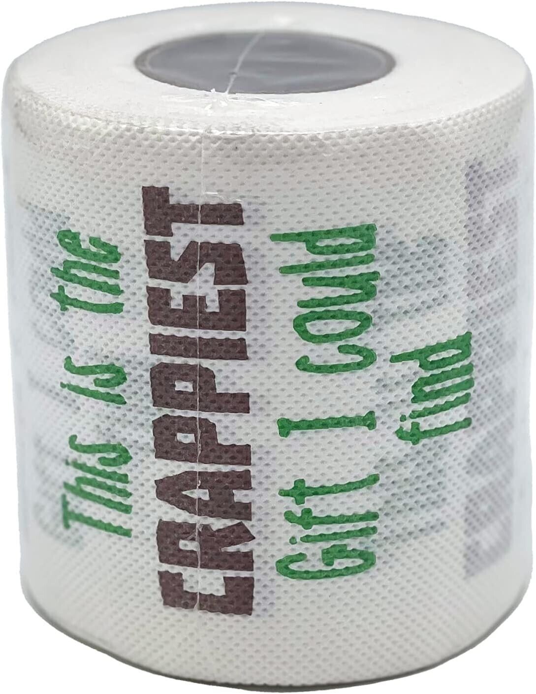 “Crappiest Gift I could Find” Toilet Paper Bathroom Gags, Pranks, Office Gift