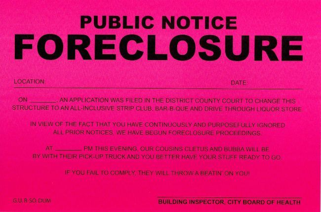 Humiliating Prank Sign – PUBLIC NOTICE – FORECLOSURE