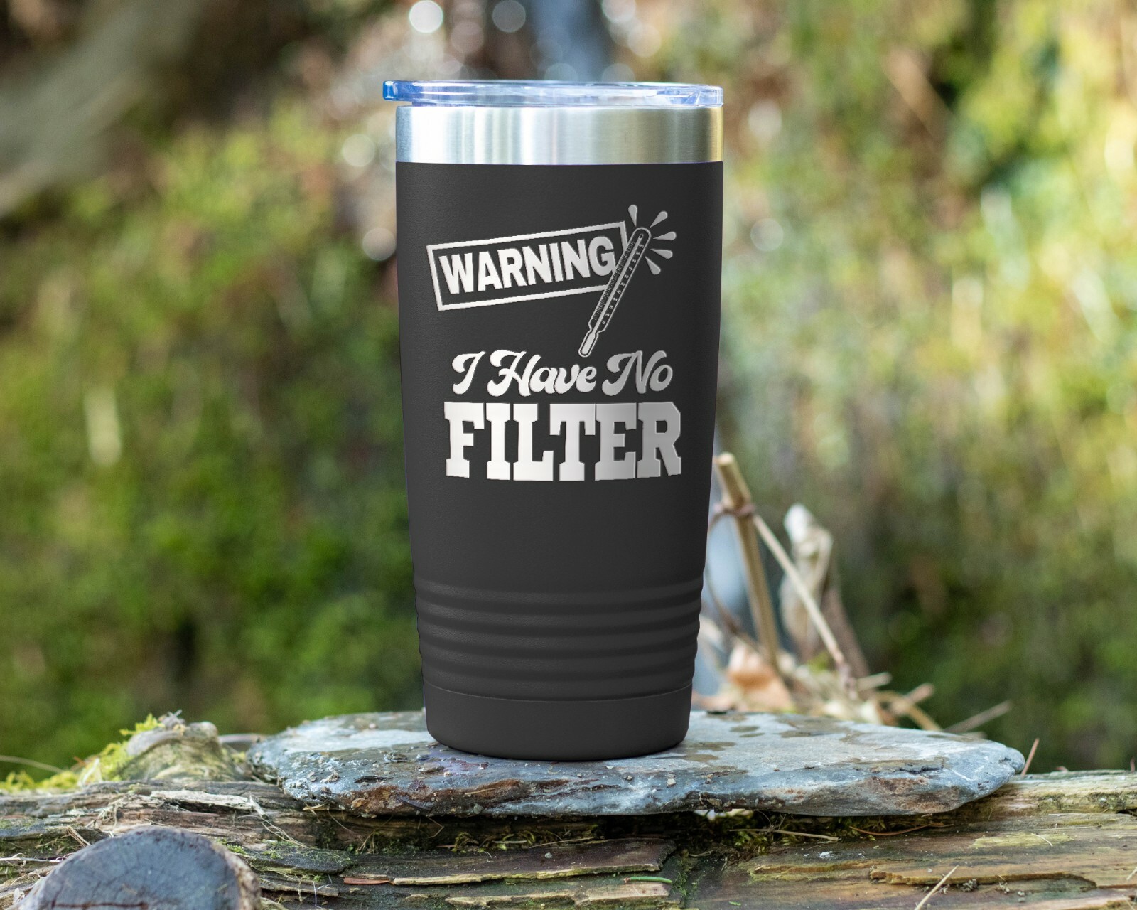 Coffee Tumbler WARNING! I HAVE NO FILTER Funny 20 oz Stainless Steel Tumbler