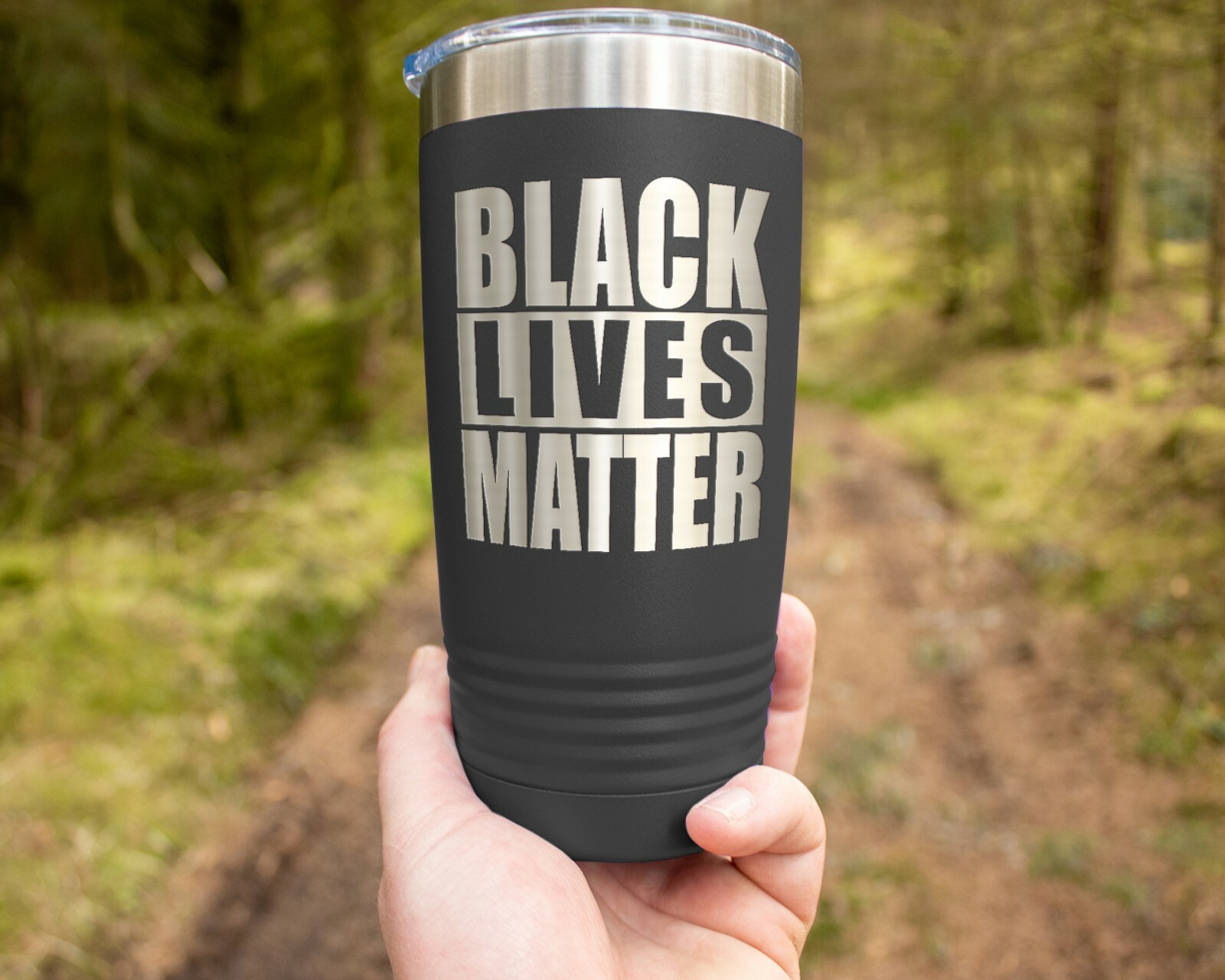 Coffee Tumbler 20 oz. Stainless Steel BLACK LIVES MATTER Travel Tumbler