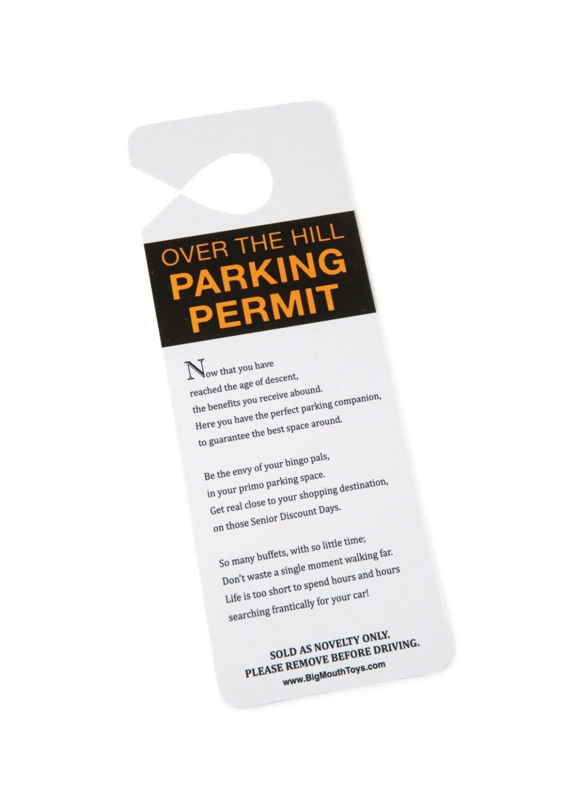 Over The Hill Car Parking Permit Privilege Retirement – Gag Prank – BigMouth Inc
